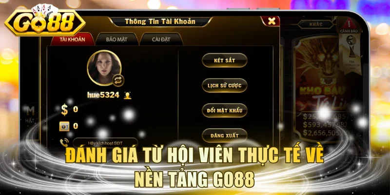 Đánh giá từ hội viên thực tế về nền tảng GO88